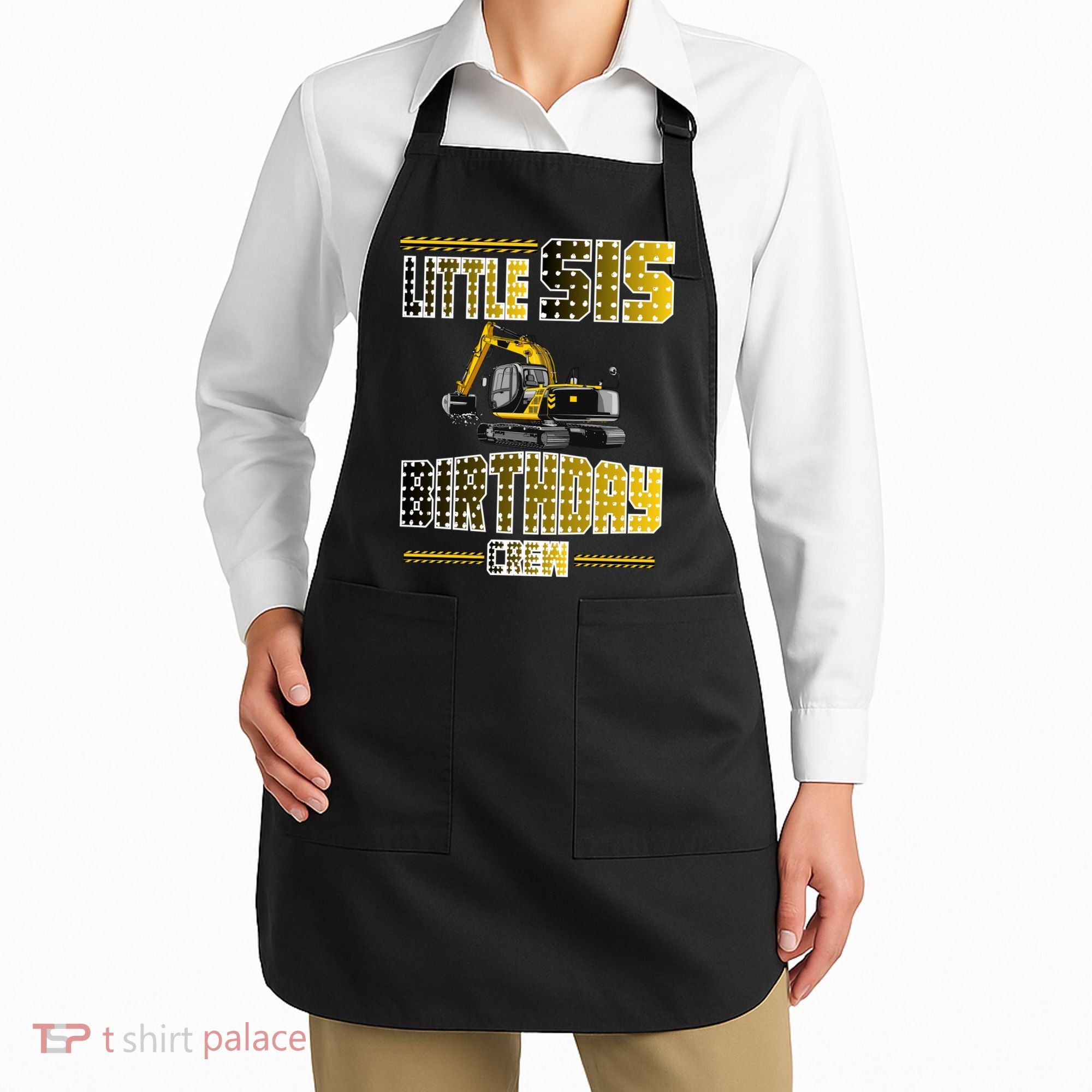 Little Sis Sister Birthday Crew Party Excavator Apron