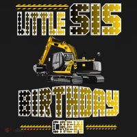 Little Sis Sister Birthday Crew Party Excavator Baby Bodysuit thumb 2