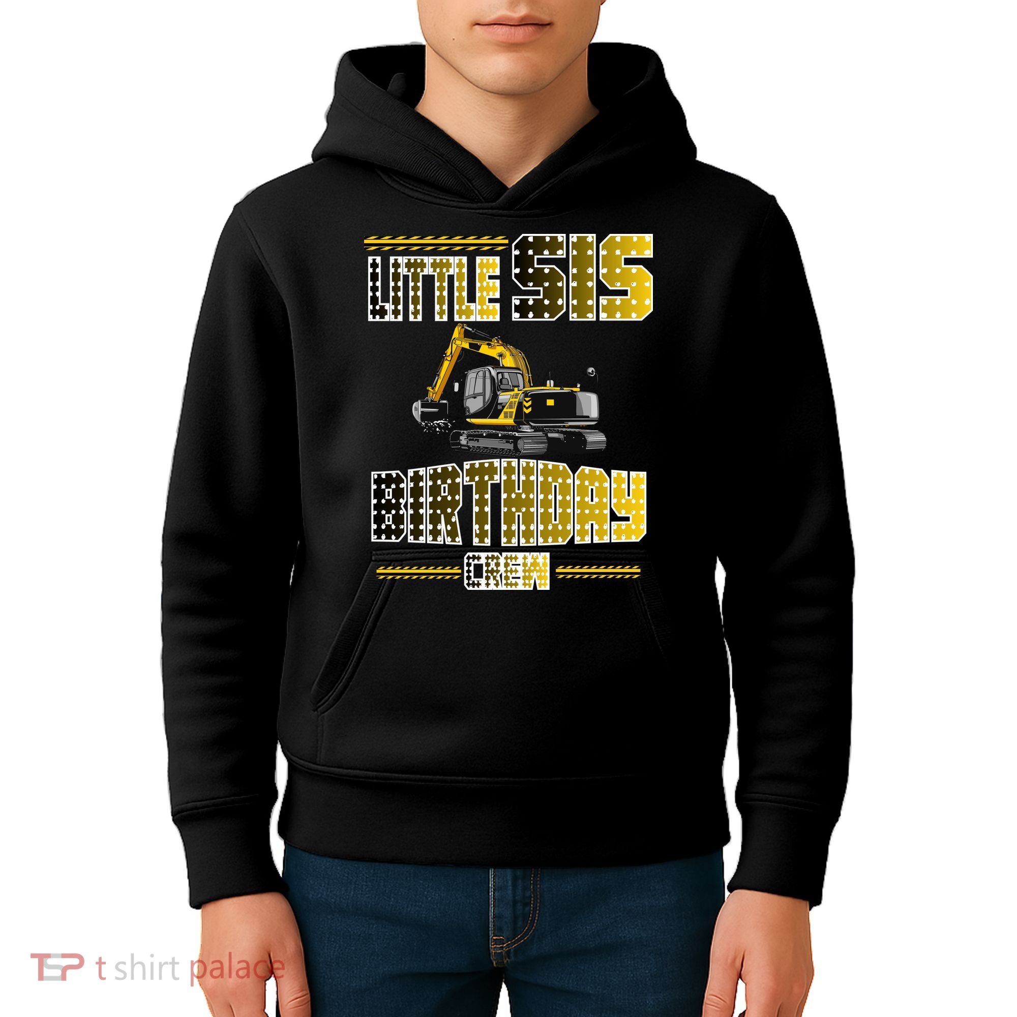 Little Sis Sister Birthday Crew Party Excavator Kids Hoodie
