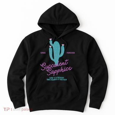 Lesbian Succulent Sapphics Plant Lesbian Hoodie