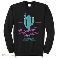 Lesbian Succulent Sapphics Plant Lesbian Sweatshirt thumb 0