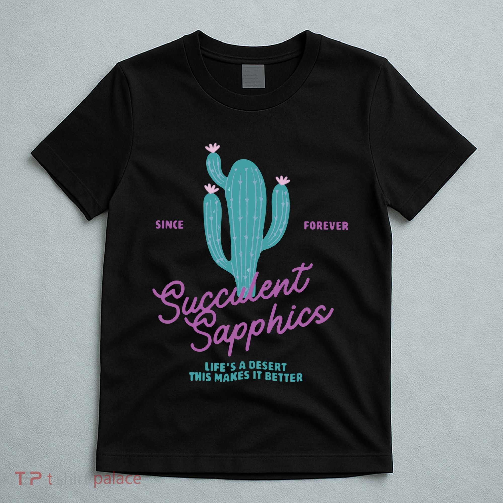 Lesbian Succulent Sapphics Plant Lesbian T-Shirt