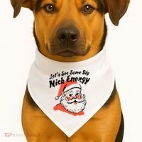 Lets See Some Big Nick Energy Funny Christmas Gift USA-Made Doggie Bandana thumb 1
