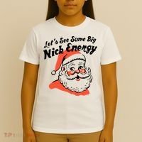 Lets See Some Big Nick Energy Funny Christmas Gift T-Shirt thumb 4