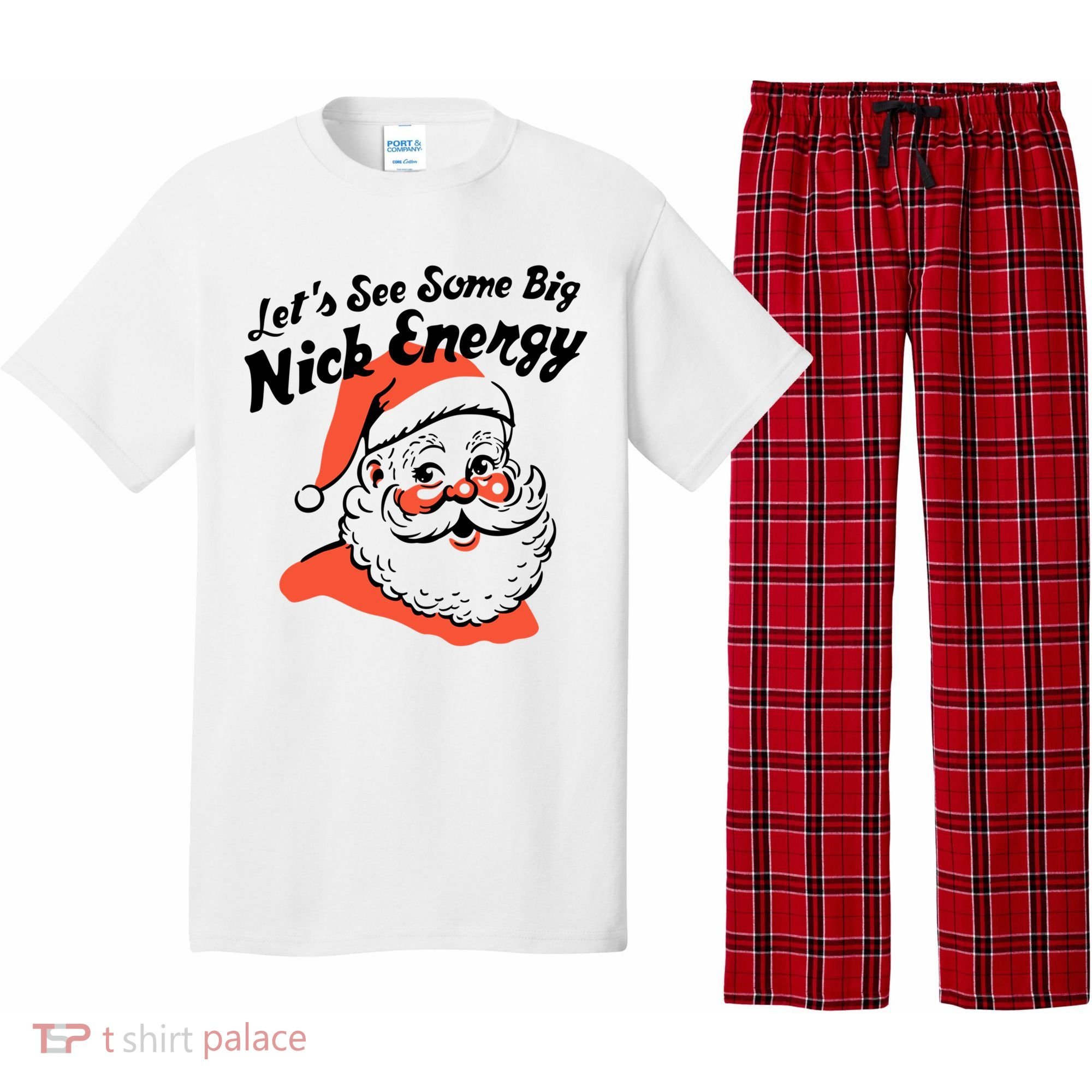 Lets See Some Big Nick Energy Funny Christmas Gift Pajama Set