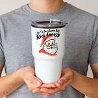 Lets See Some Big Nick Energy Funny Christmas Gift Tumbler thumb 2