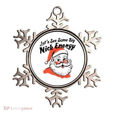 Lets See Some Big Nick Energy Funny Christmas Gift Ornament