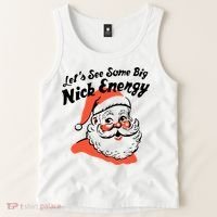Lets See Some Big Nick Energy Funny Christmas Gift Tank Top thumb 2
