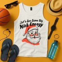 Lets See Some Big Nick Energy Funny Christmas Gift Tank Top thumb 4
