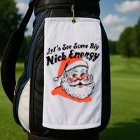 Lets See Some Big Nick Energy Funny Christmas Gift Golf Towel thumb 2