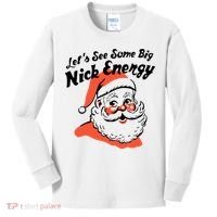 Lets See Some Big Nick Energy Funny Christmas Gift Kids Long Sleeve Shirt thumb 0