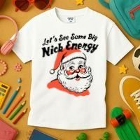 Lets See Some Big Nick Energy Funny Christmas Gift Kids T-Shirt thumb 3