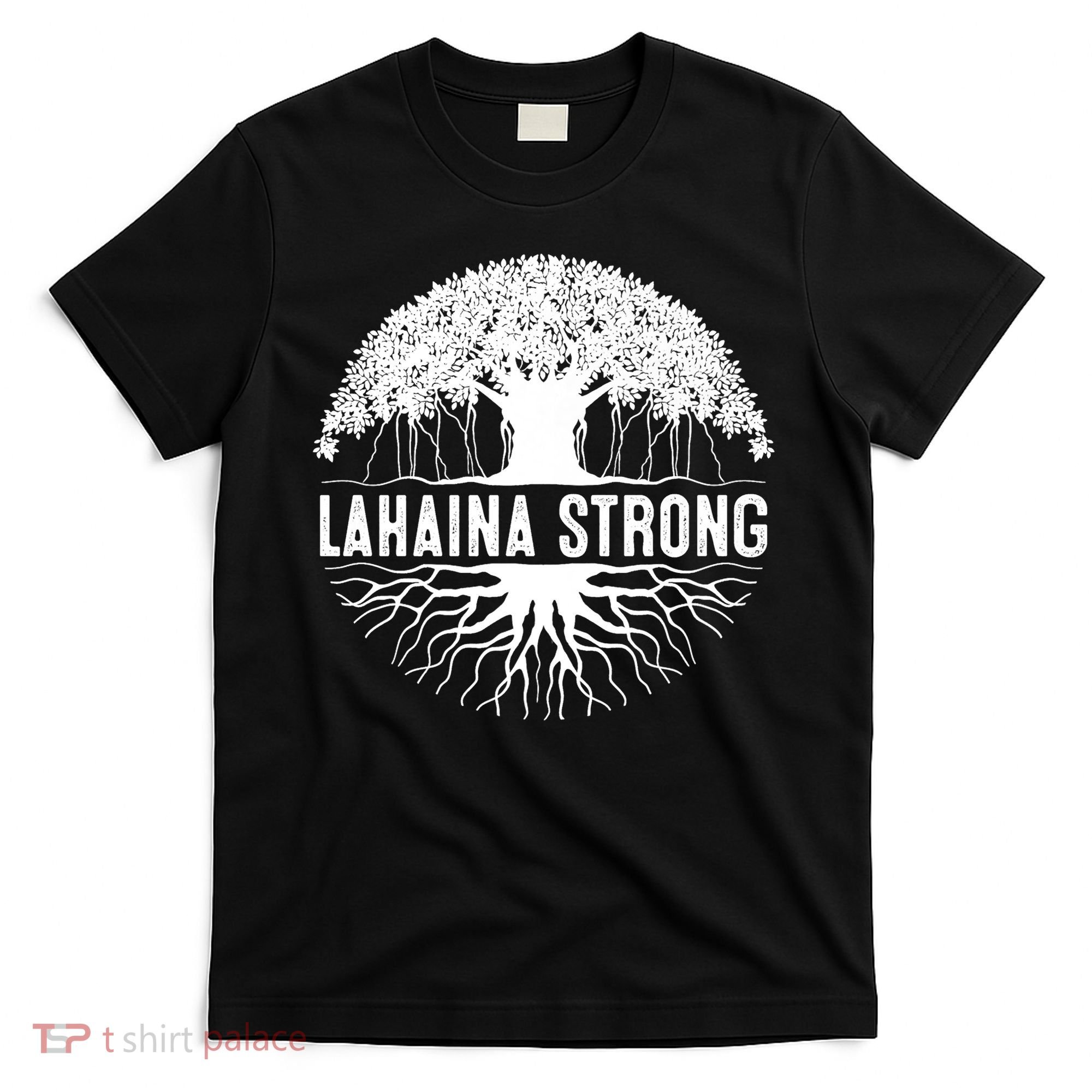 Lahaina Strong  Support Lahaina T-Shirt