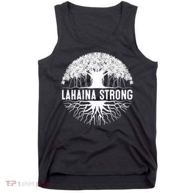 Lahaina Strong  Support Lahaina Tank Top