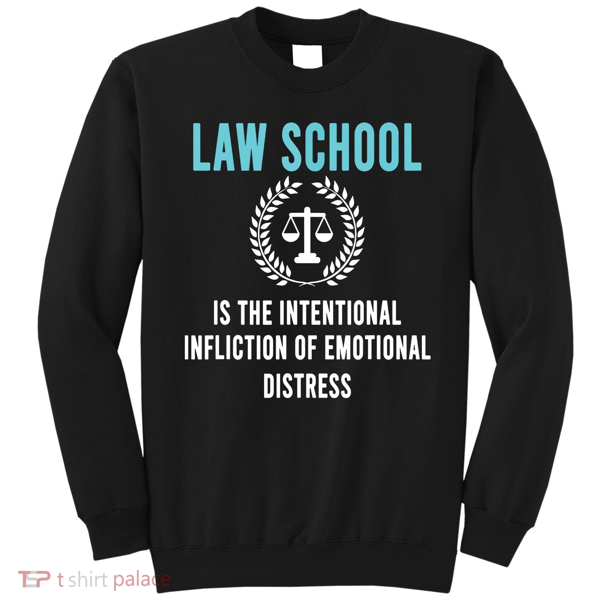Law School Student Aspiring Future Attorney Lawyer Sweatshirt