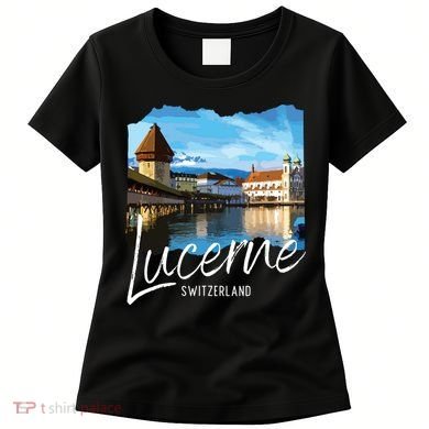 Lucerne Switzerland Souvenir Lucerne Women's T-Shirt