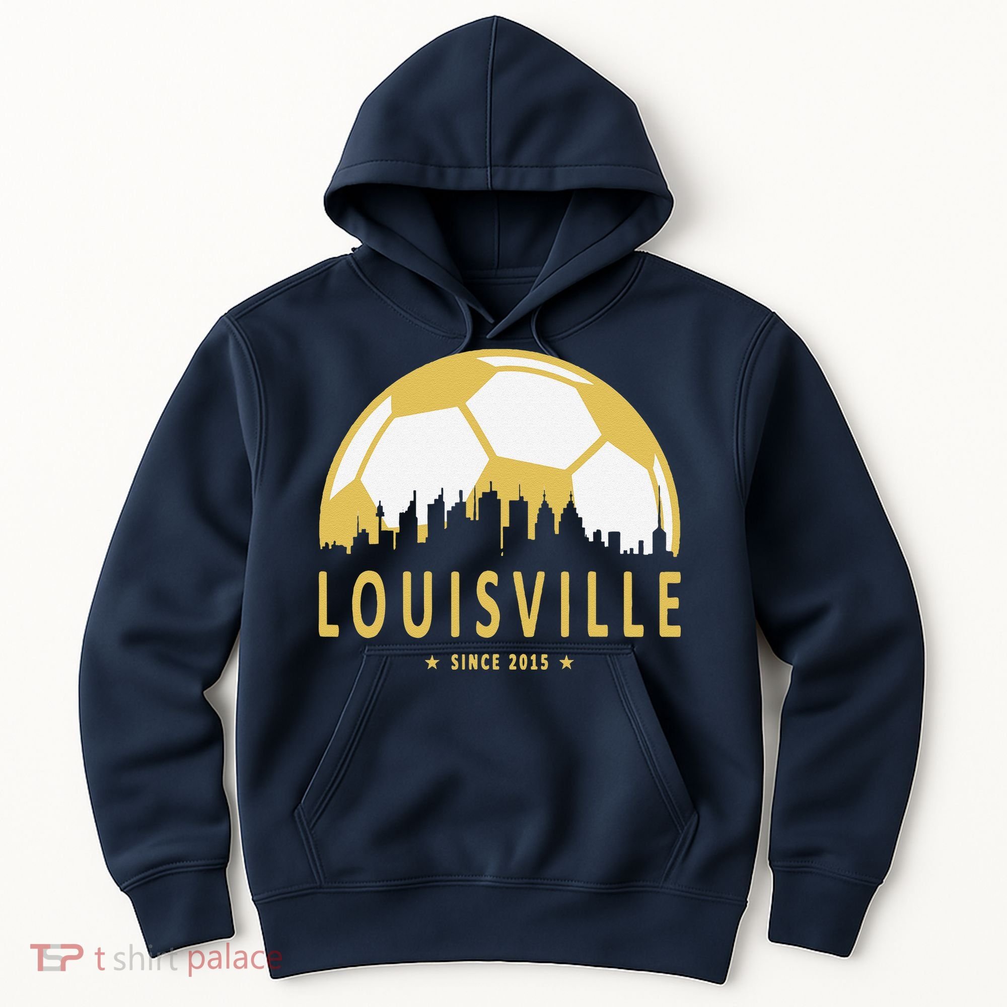 Louisville Soccer Since 2015 Gift Hoodie