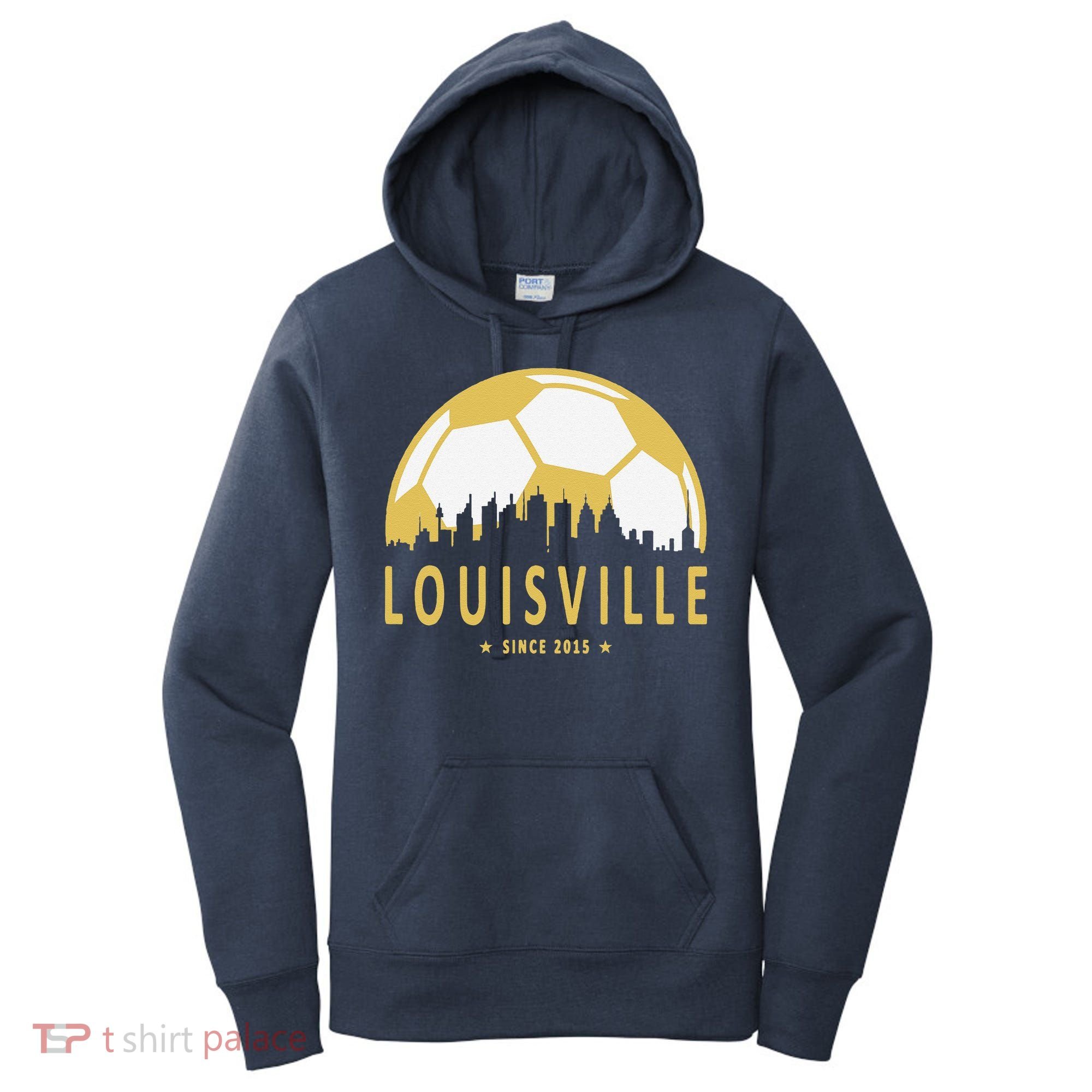 Louisville Soccer Since 2015 Gift Women's Hoodie