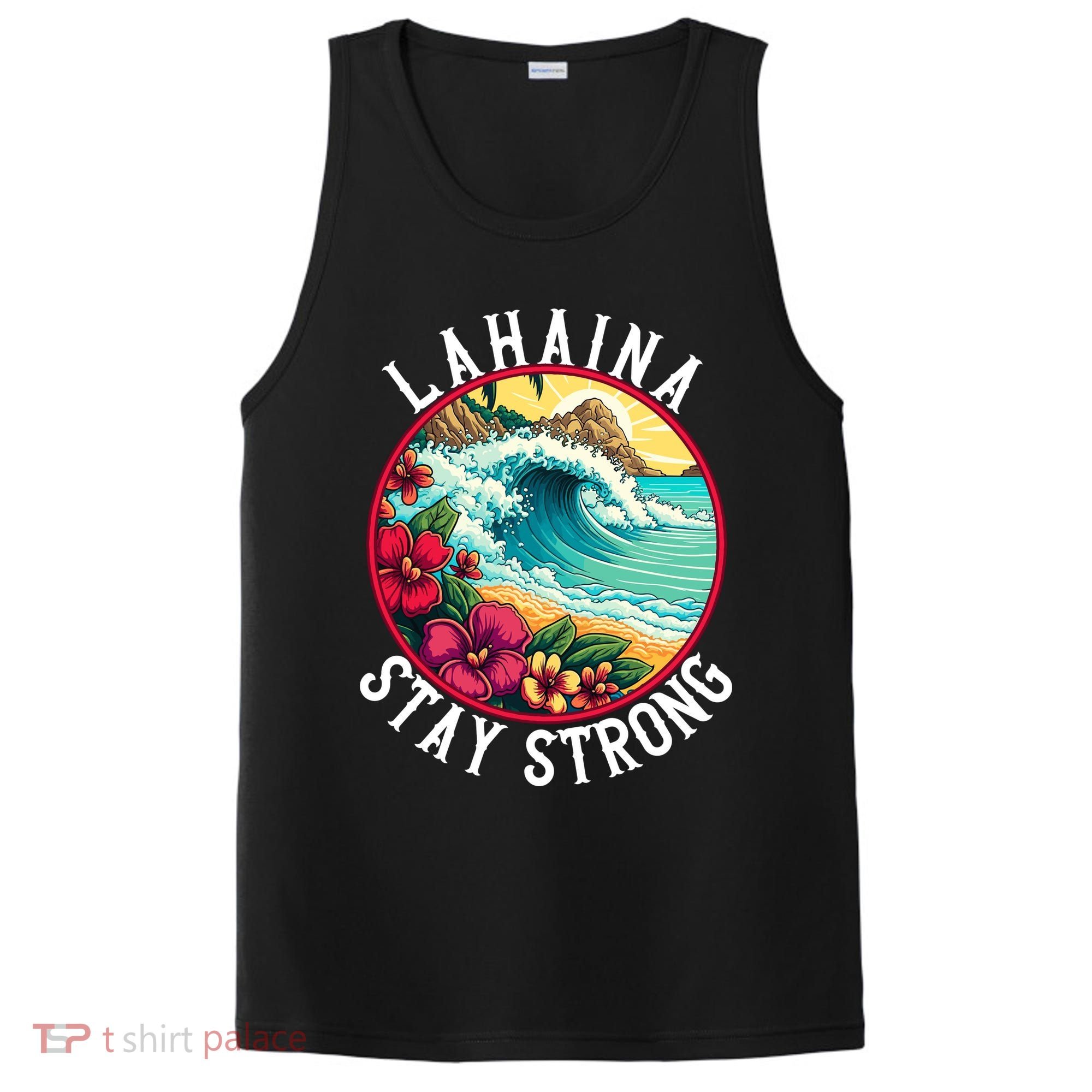 Lahaina Stay Strong Lahaina Fires Maui Strong Support Hawaii Hawaii Fires PosiCharge Competitor Tank