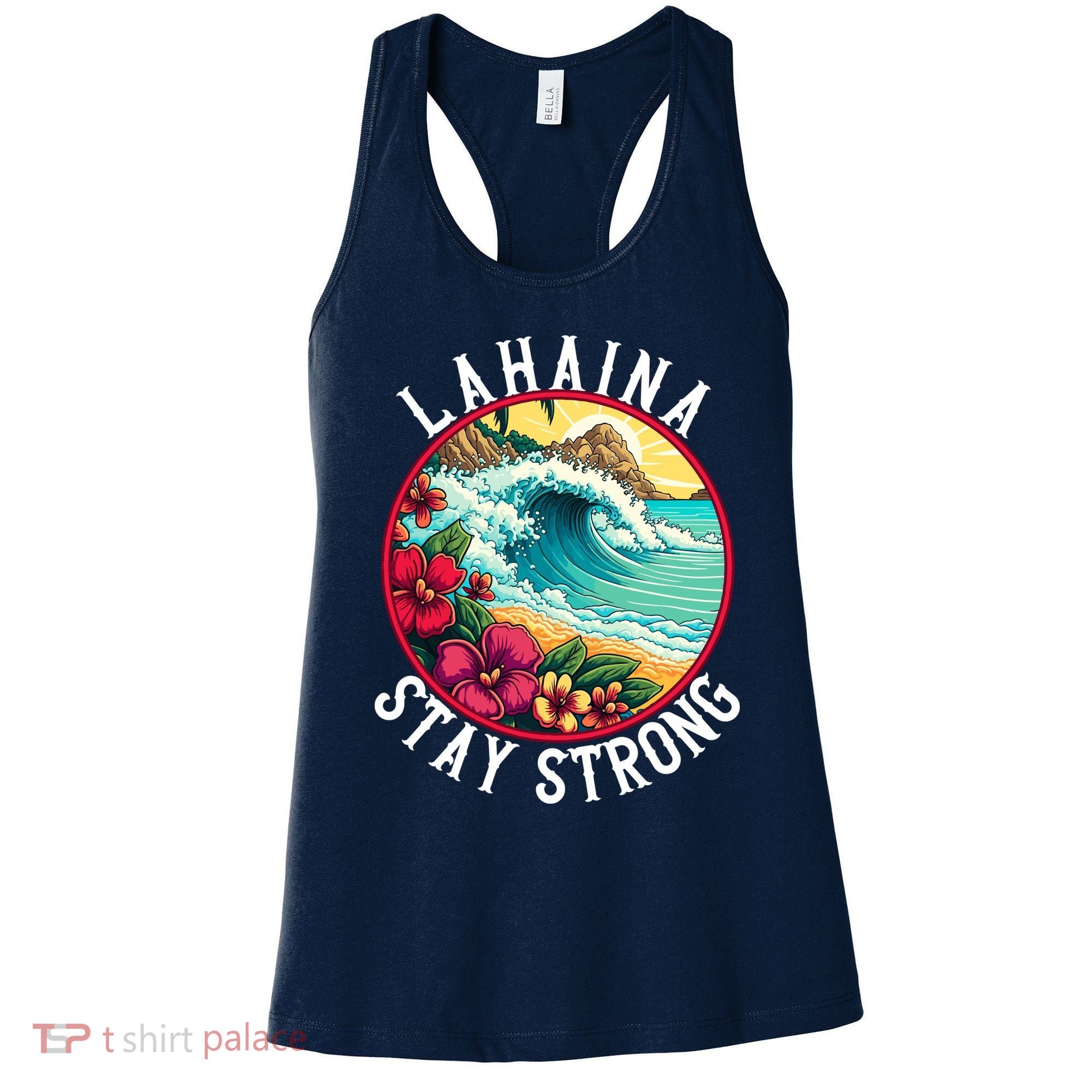 Lahaina Stay Strong Lahaina Fires Maui Strong Support Hawaii Hawaii Fires Women's Tank Top