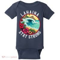 Lahaina Stay Strong Lahaina Fires Maui Strong Support Hawaii Hawaii Fires Baby Bodysuit thumb 0