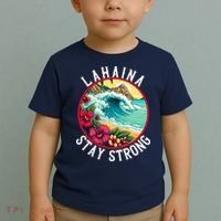 Lahaina Stay Strong Lahaina Fires Maui Strong Support Hawaii Hawaii Fires Toddler T-Shirt thumb 2