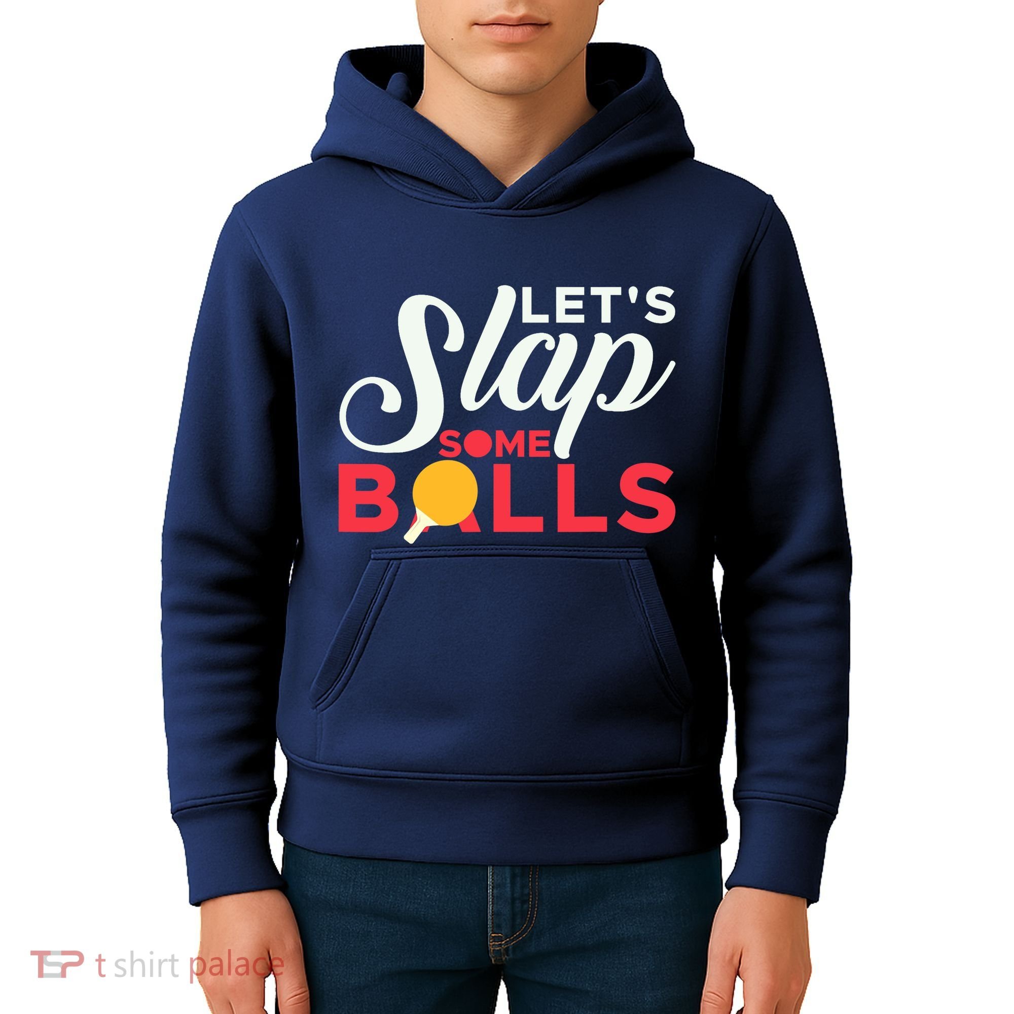 Let's Slap Some Balls Table Tennis Ping Pong Paddle Kids Hoodie