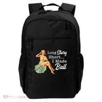 Long Story Short I Made Bail Backpack thumb 0