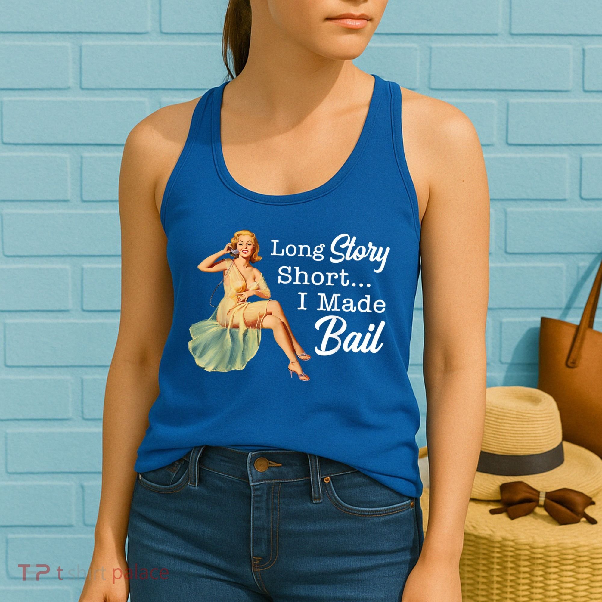 Long Story Short I Made Bail Women's Tank Top
