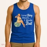 Long Story Short I Made Bail Tank Top thumb 3