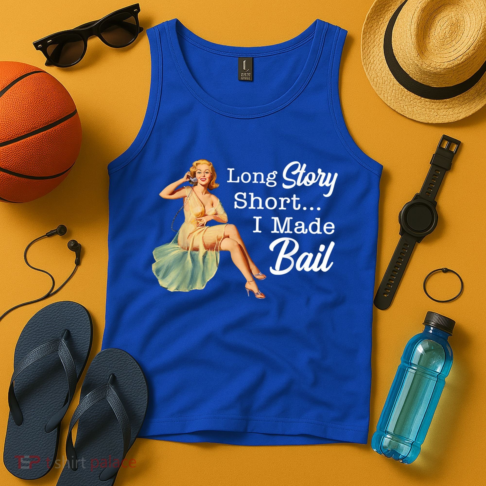Long Story Short I Made Bail Tank Top