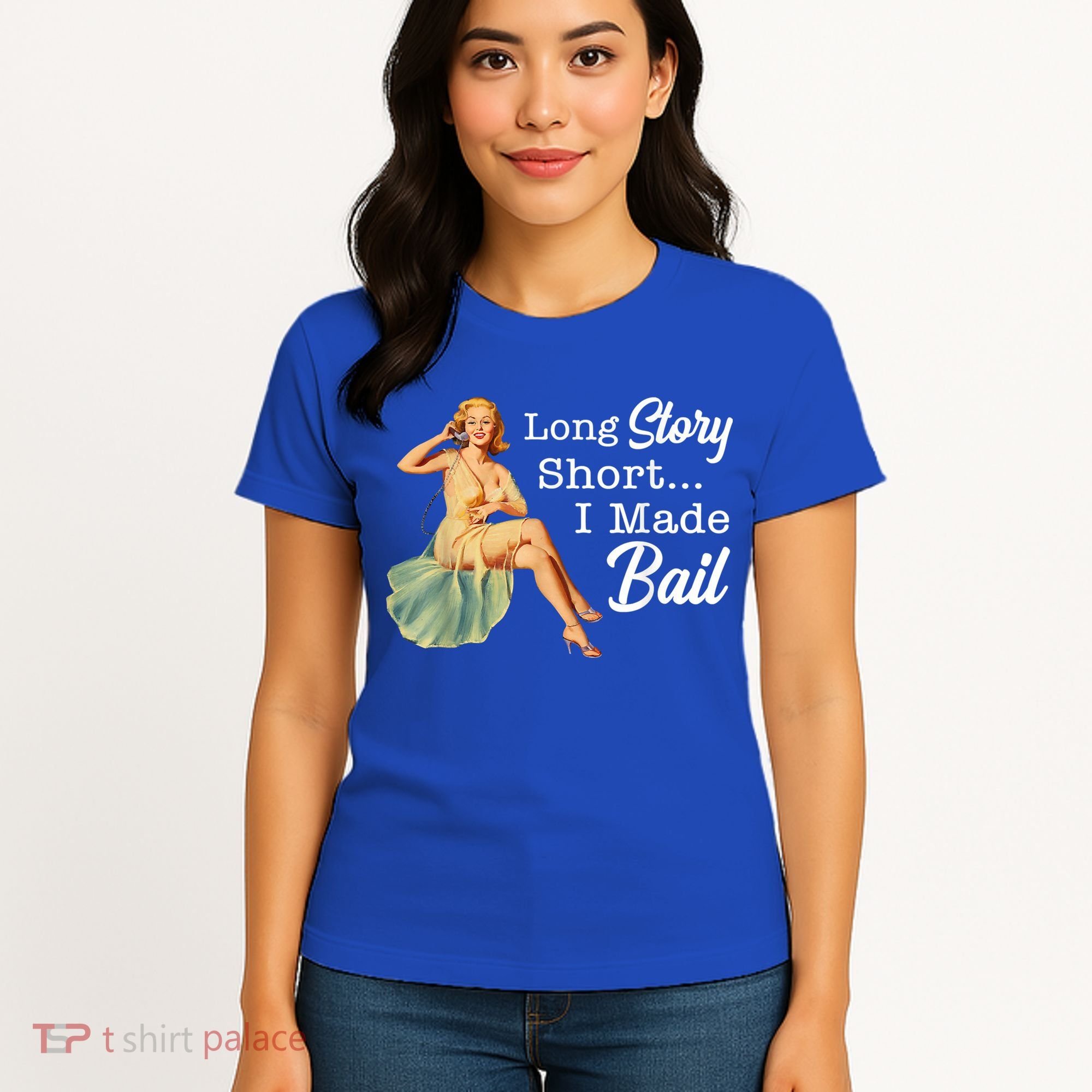 Long Story Short I Made Bail Women's T-Shirt