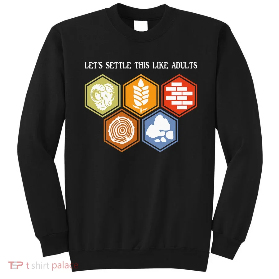 Let's Settle This Like Adults Tabletop Game Board Gaming Sweatshirt