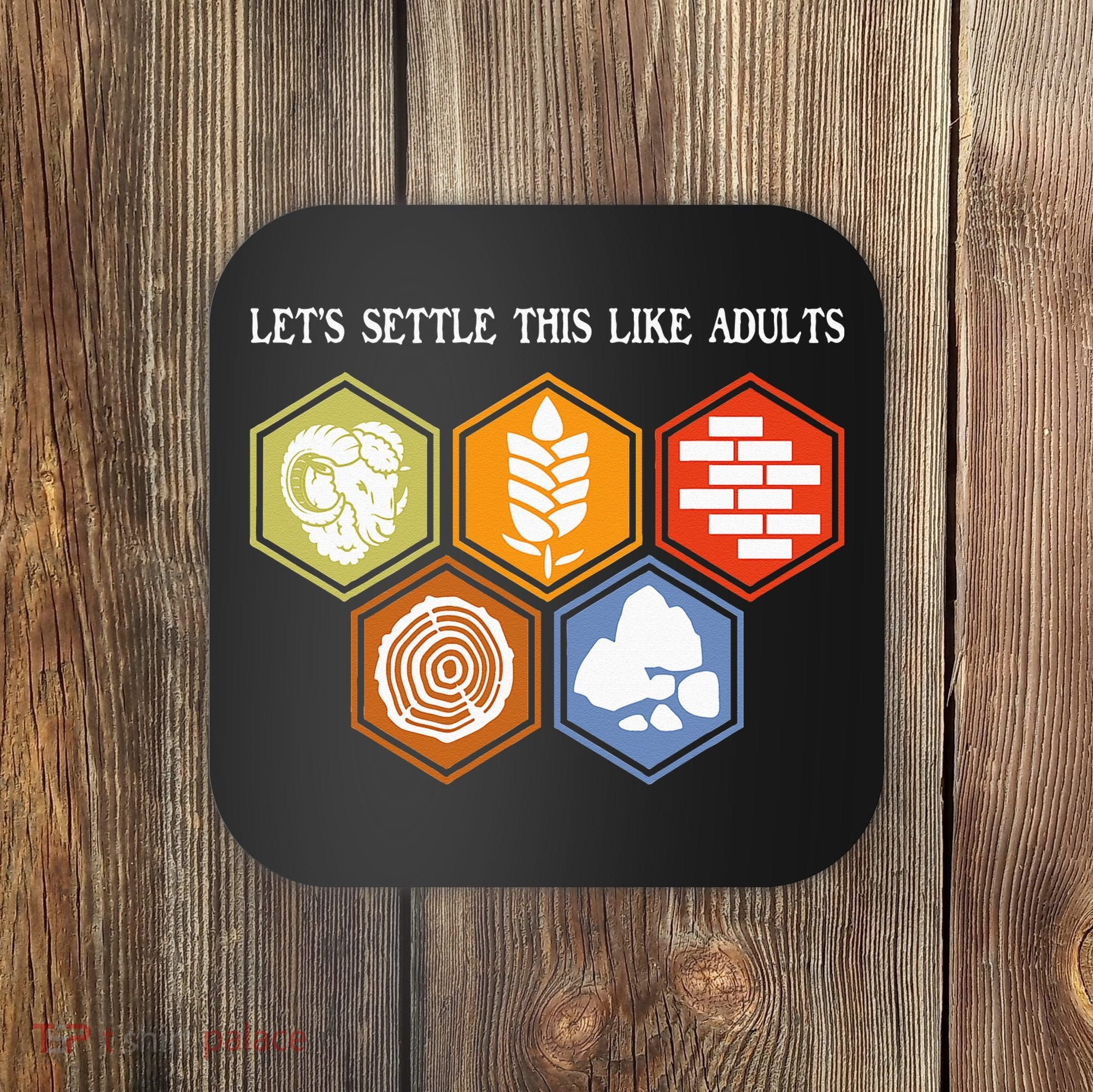Let's Settle This Like Adults Tabletop Game Board Gaming Coaster