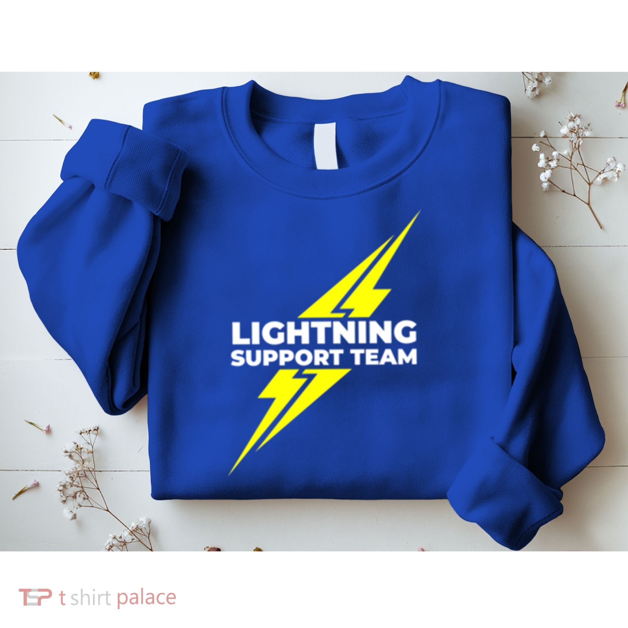 Lightning Support Team Ll Gift Sweatshirt