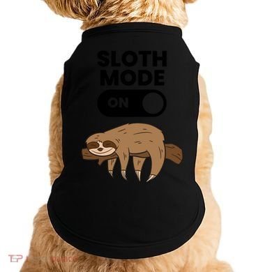 Lazy Sloth Tired Sloth Funny Sloth Mode On Gift Doggie Tank