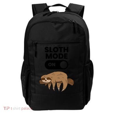 Lazy Sloth Tired Sloth Funny Sloth Mode On Gift Backpack