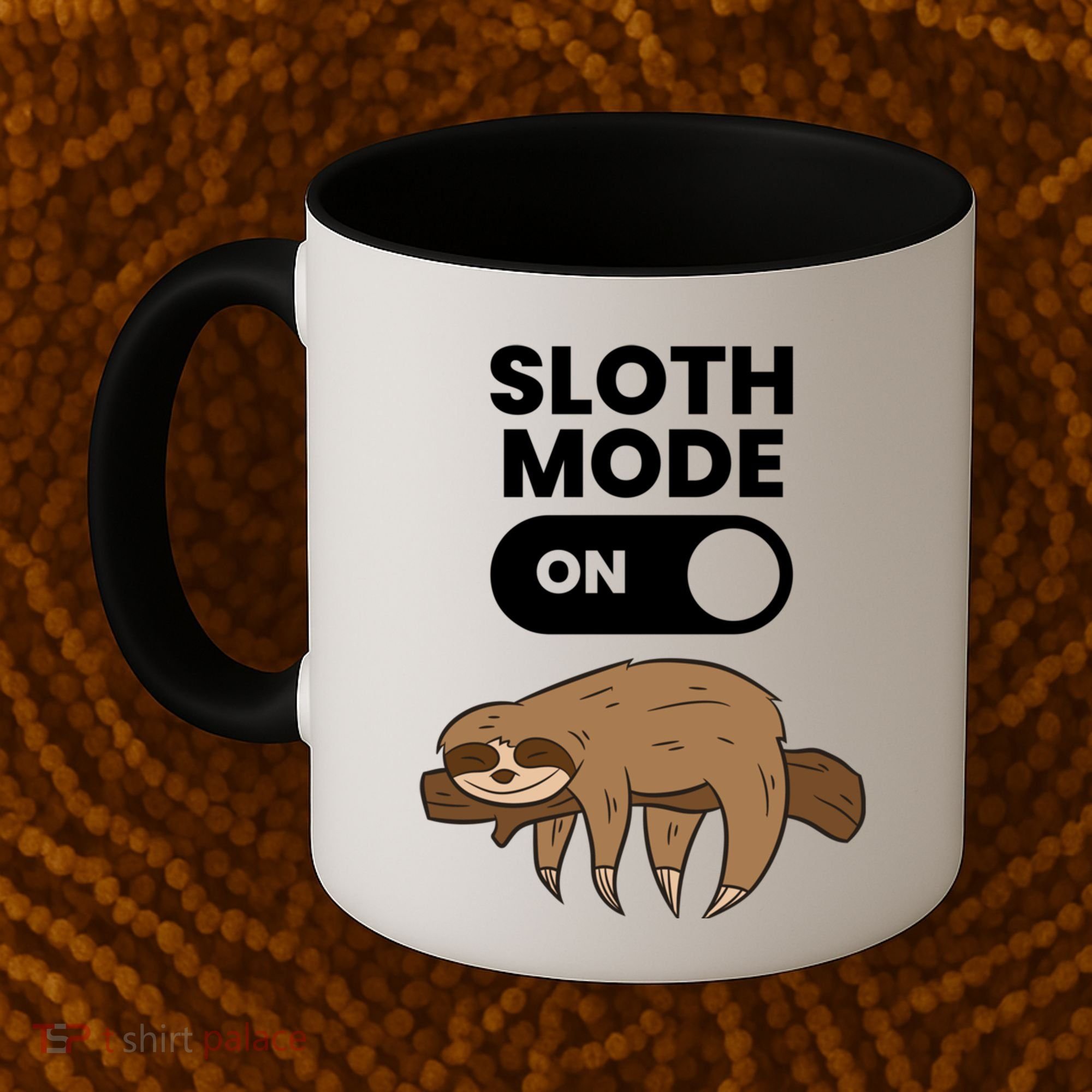 Lazy Sloth Tired Sloth Funny Sloth Mode On Gift Coffee Mug