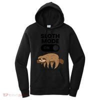 Lazy Sloth Tired Sloth Funny Sloth Mode On Gift Women's Hoodie thumb 0