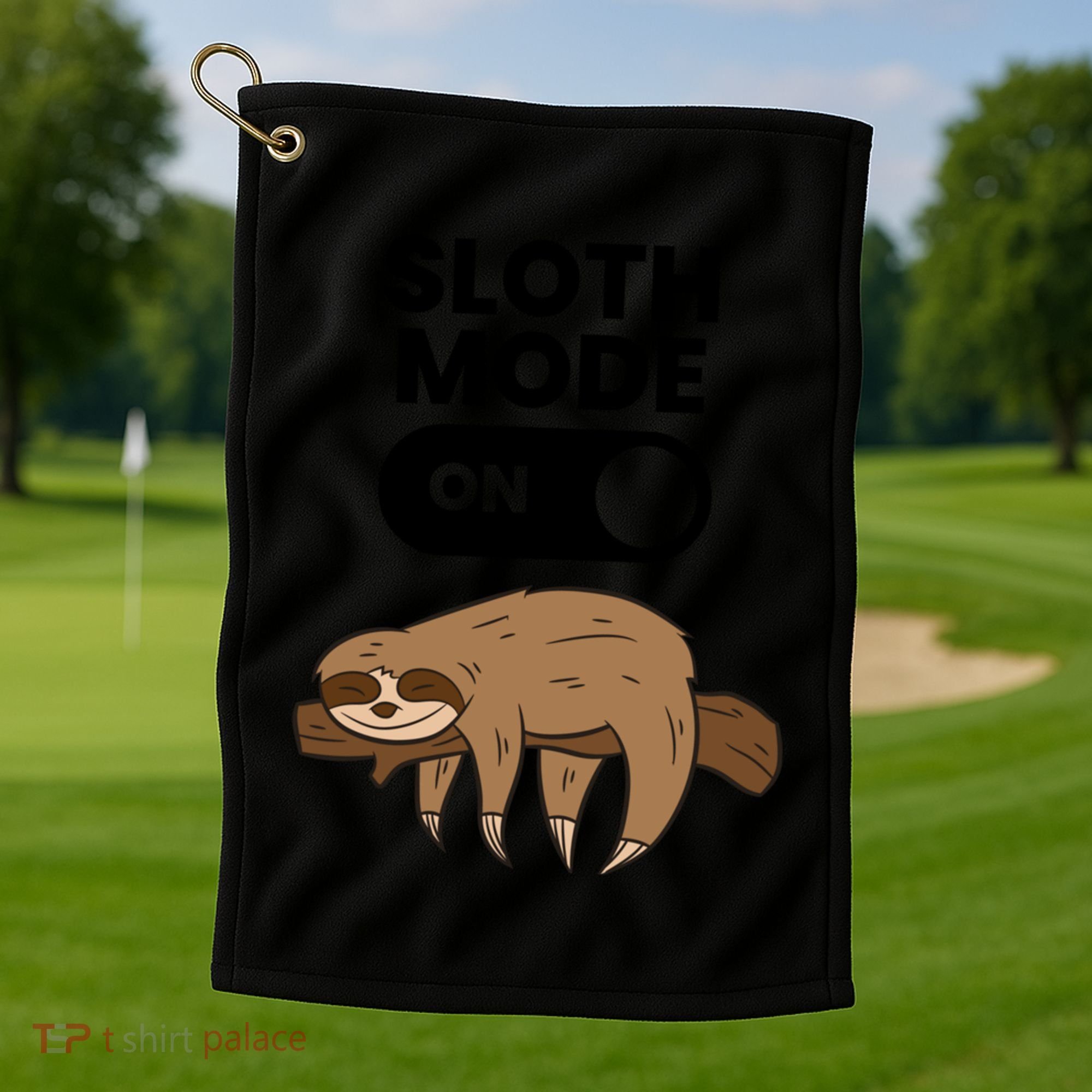 Lazy Sloth Tired Sloth Funny Sloth Mode On Gift Golf Towel