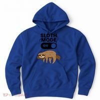 Lazy Sloth Tired Sloth Funny Sloth Mode On Gift Hoodie thumb 0