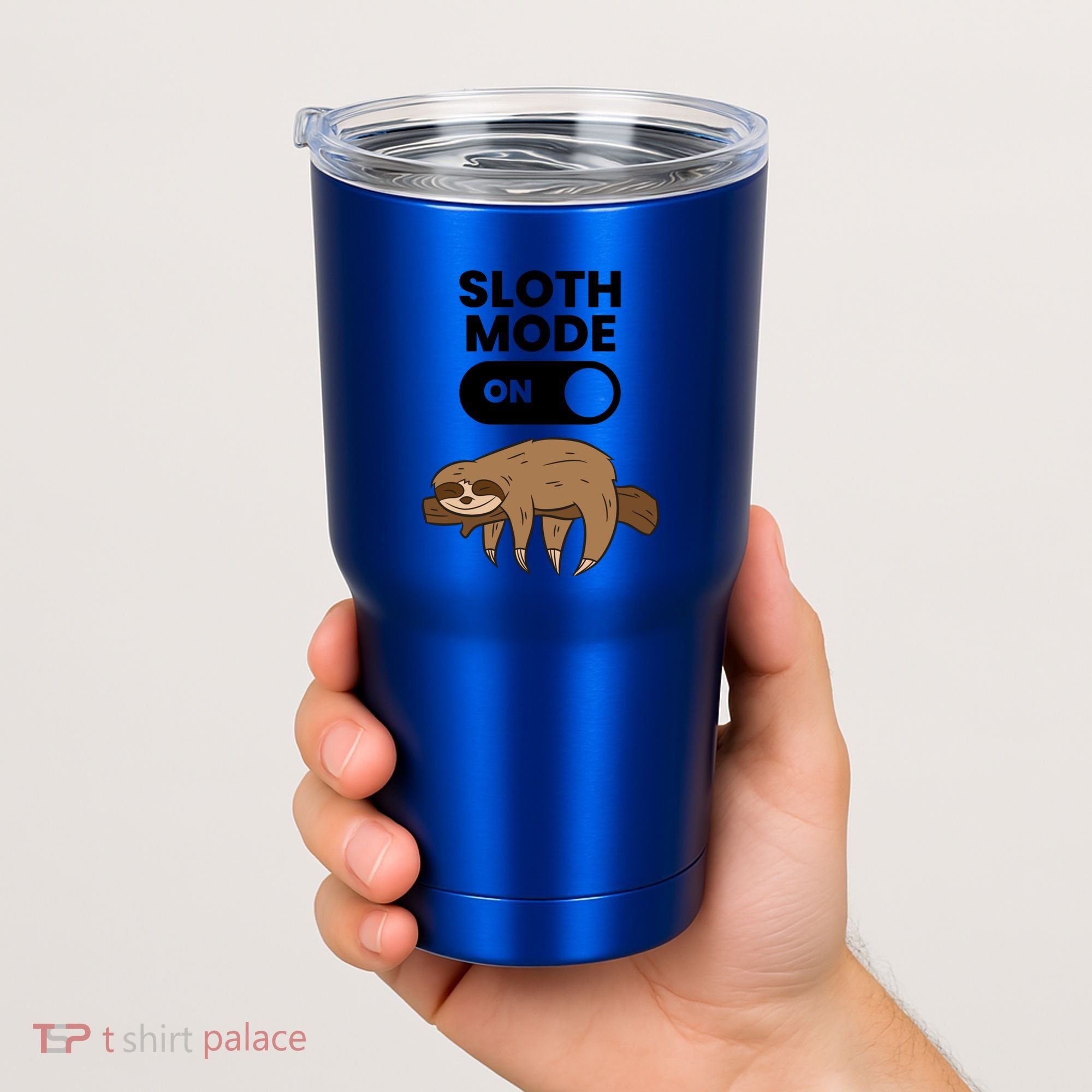 Lazy Sloth Tired Sloth Funny Sloth Mode On Gift Tumbler