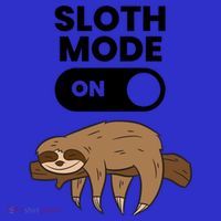 Lazy Sloth Tired Sloth Funny Sloth Mode On Gift Tumbler thumb 3