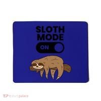 Lazy Sloth Tired Sloth Funny Sloth Mode On Gift Mousepad thumb 0