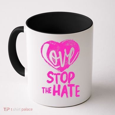 Love Stop The Hate Coffee Mug