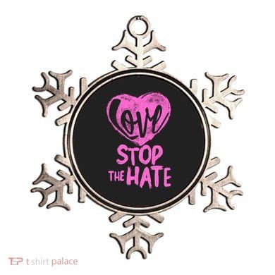 Love Stop The Hate Ornament
