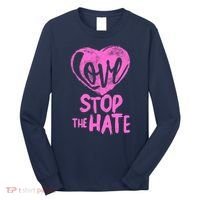 Love Stop The Hate Long Sleeve Shirt thumb 0
