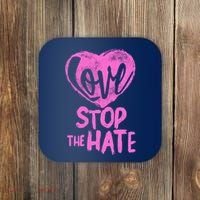Love Stop The Hate Coaster thumb 0