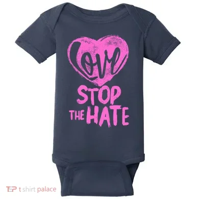Love Stop The Hate Baby Bodysuit