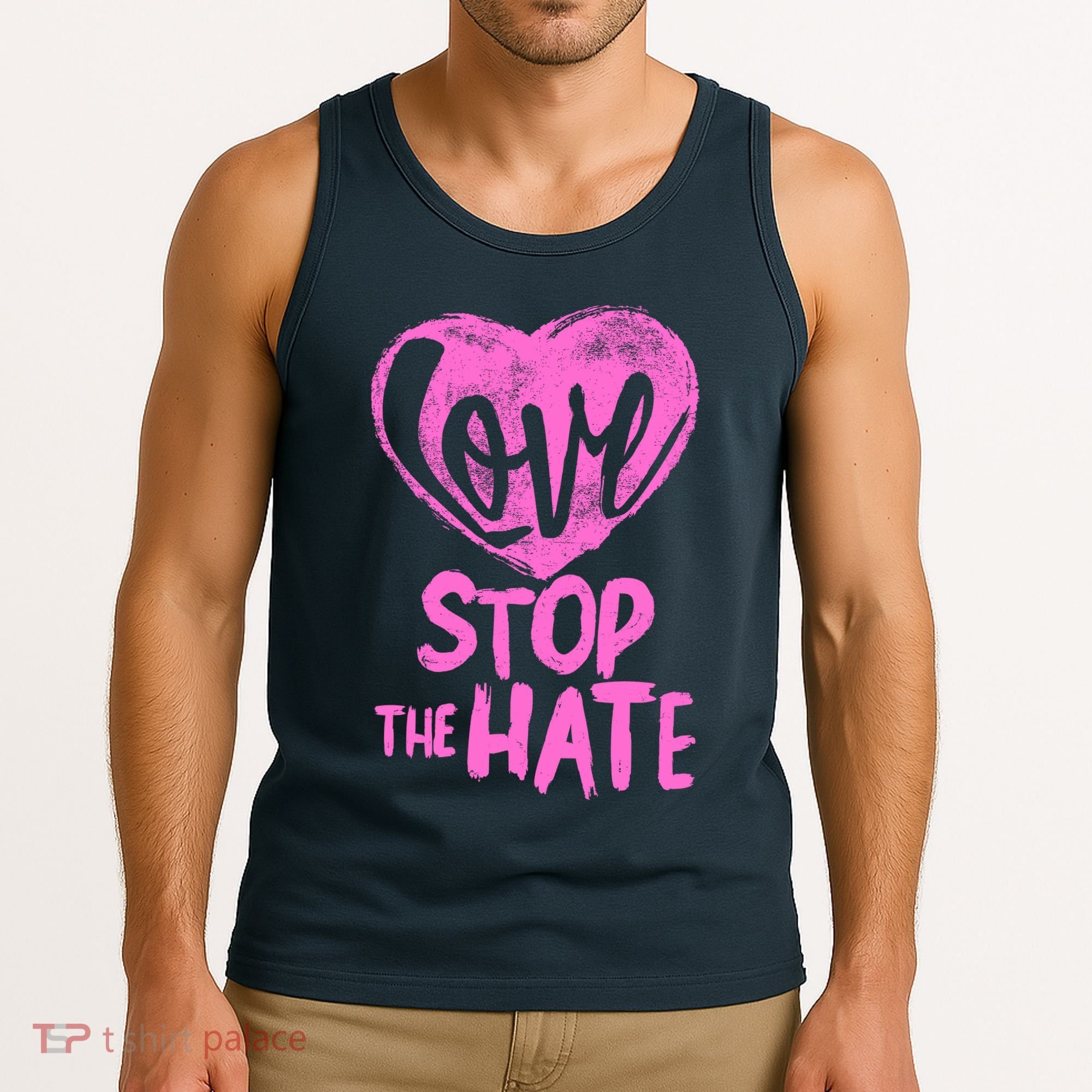 Love Stop The Hate Tank Top